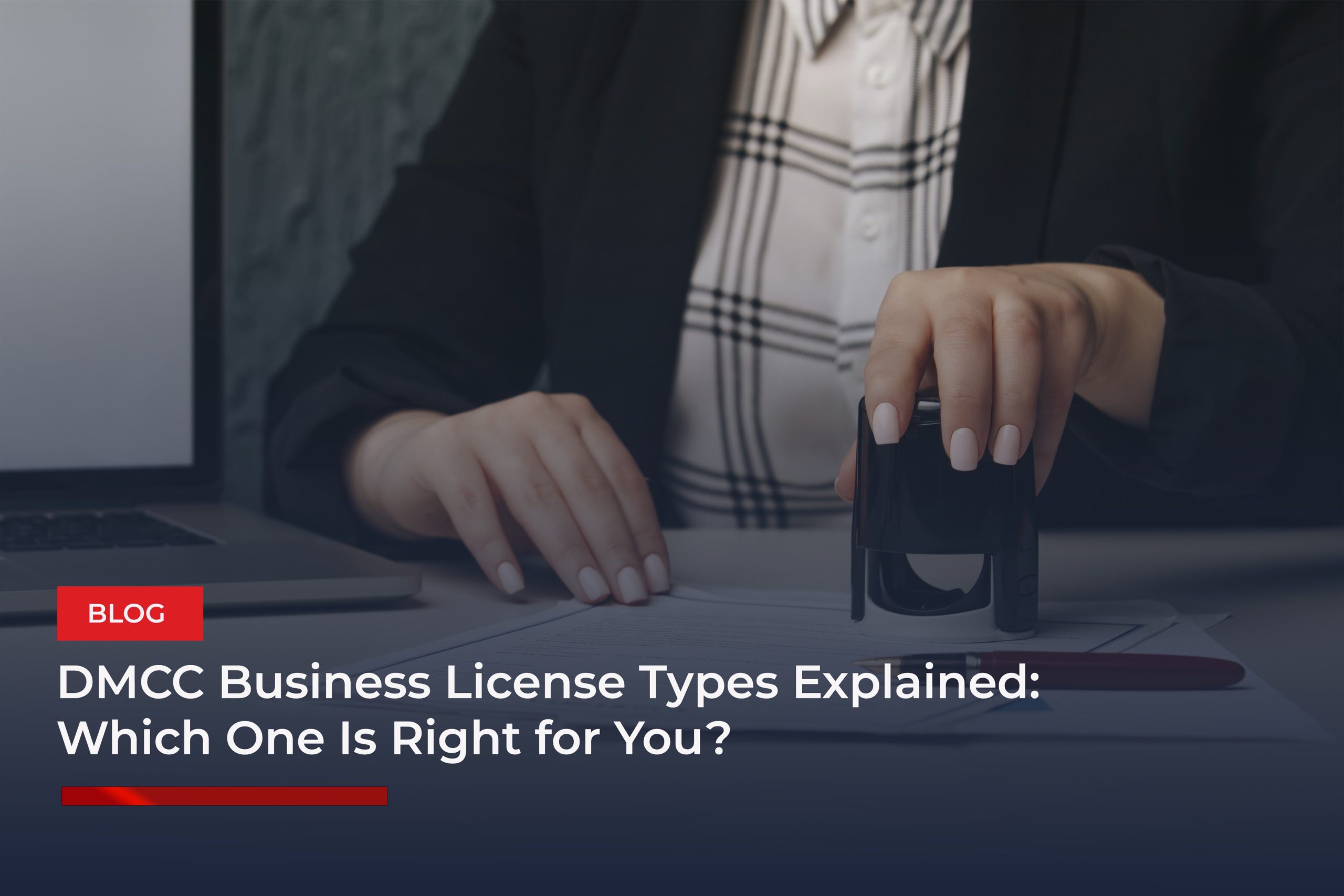 DMCC Business License Types Explained: Which One Is Right for You?