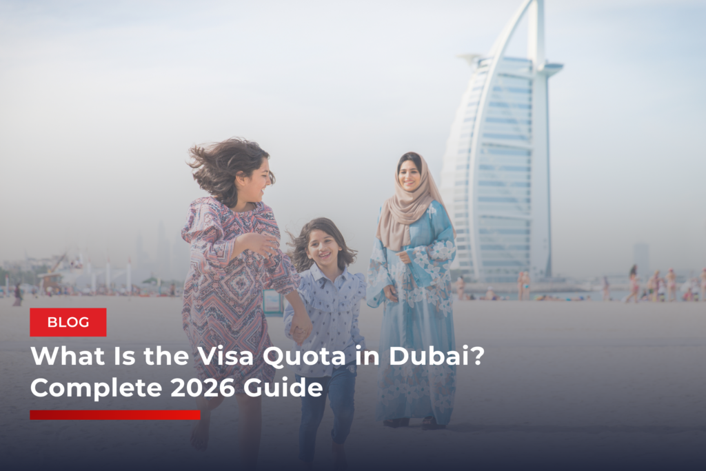 What Is the Visa Quota in Dubai? Complete 2026 Guide